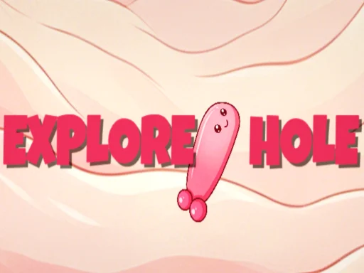 EXPLORE HOLE - 788bet